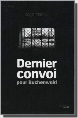 Dernier Convoi pour Buchenwald