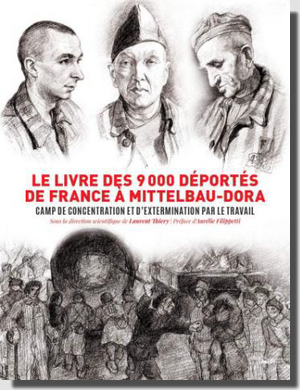 Le Livre des 9.000 déportés de France à Mittelbau-Dora