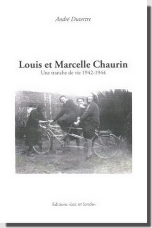 Couverture du livre 'Louis et Marcelle CHAURIN, une tranche de vie (1942-1944)'