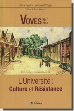 Voves (1942-1944), L’Université : Culture et Résistance
